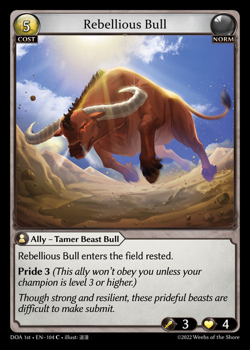 GA TCG - DOA 1st-EN-104: Rebellious Bull